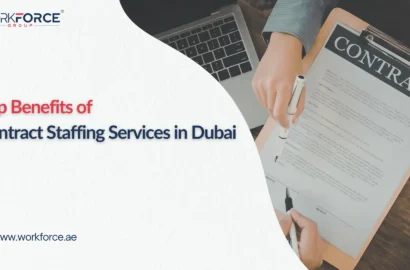 Top Benefits of Contract Staffing Services in Dubai