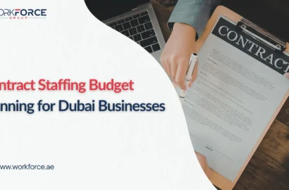 Contract Staffing Budget Planning for Dubai Businesses
