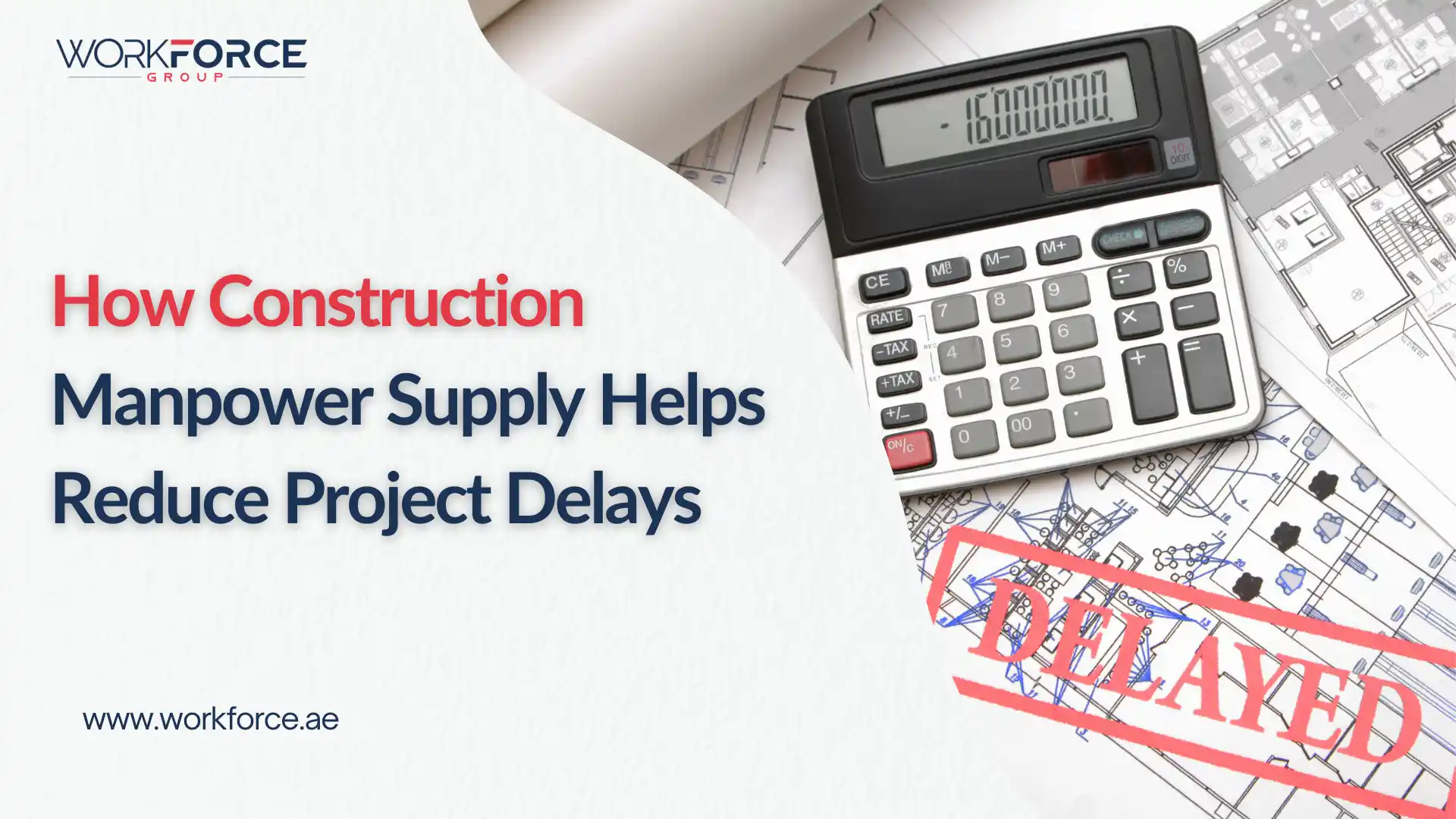 How Construction Manpower Supply Helps Reduce Project Delays